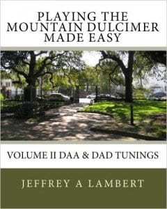 Playing The Mountain Dulcimer Made Easy